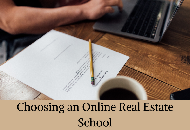 Choosing an Online Real Estate School